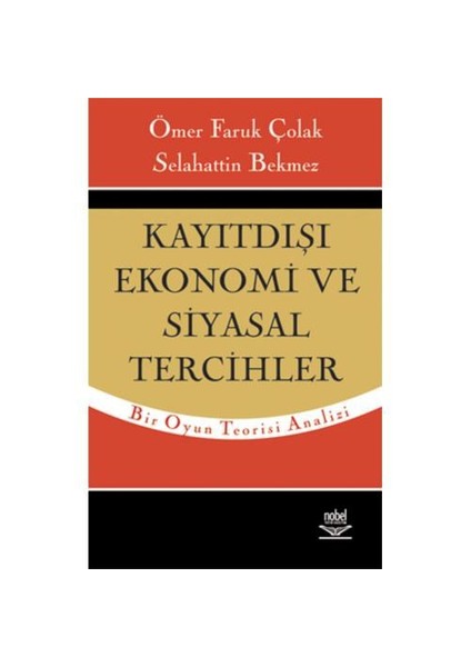 Kayıtdışı Ekonomi Ve Siyasal Tercihler