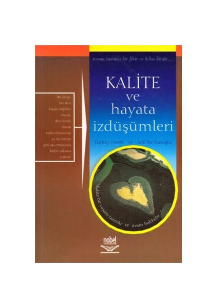 Kalite Ve Hayata İzdüşümleri