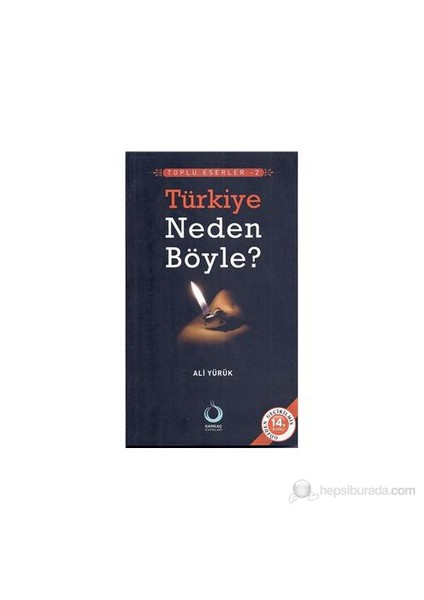 Türkiye Neden Böyle?-Ali Yürük