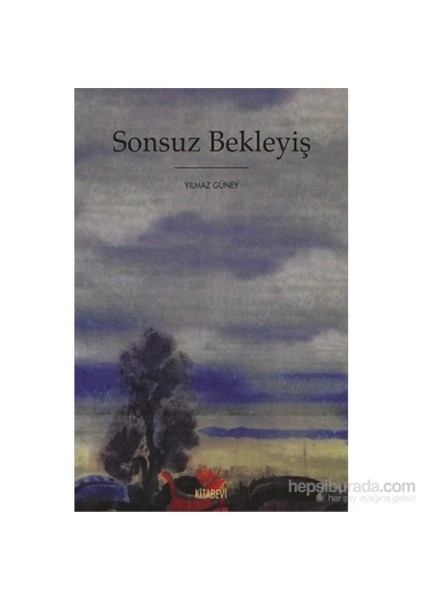 Sonsuz Bekleyiş-Yılmaz Güney