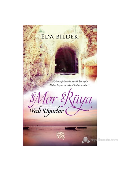 Mor Rüya - Yedi Uyurlar