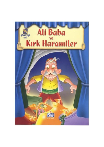 Ali Baba Ve Kırk Haramiler (Gökkuşağı Serisi)