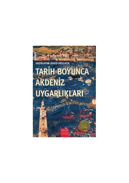 Tarih Boyunca Akdeniz Uygarlıkları