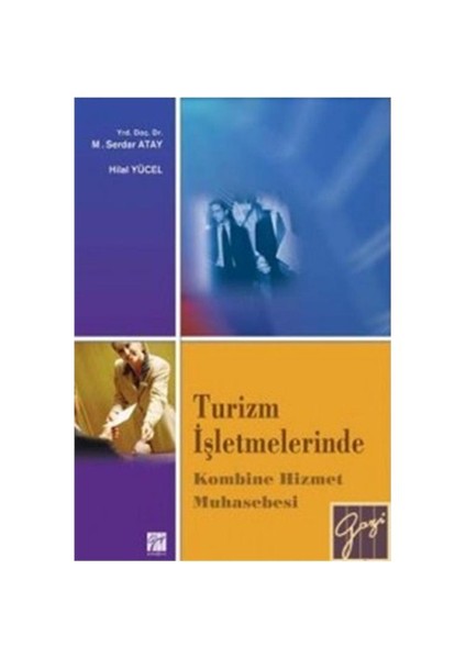 Turizm İşletmelerinde Kombine Hizmet Muhasebesi