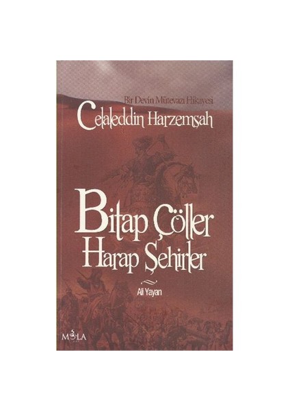Bitap Çöller Harap Şehirler - (Bir Devin Mütevazı Hikayesi)-Ali Yayan