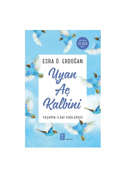 Uyan Aç Kalbini-Esra Ö. Erdoğan