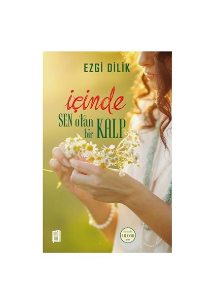 İçinde Sen Olan Bir Kalp-Ezgi Dilik