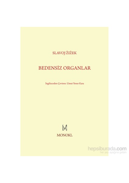 Bedensiz Organlar-Slavoj Zizek