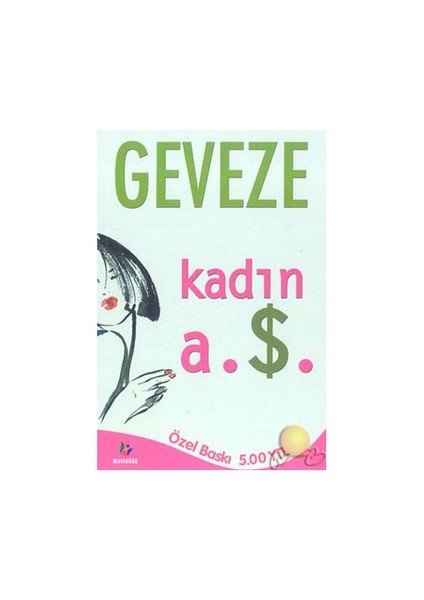 Kadın A. Ş.-Geveze