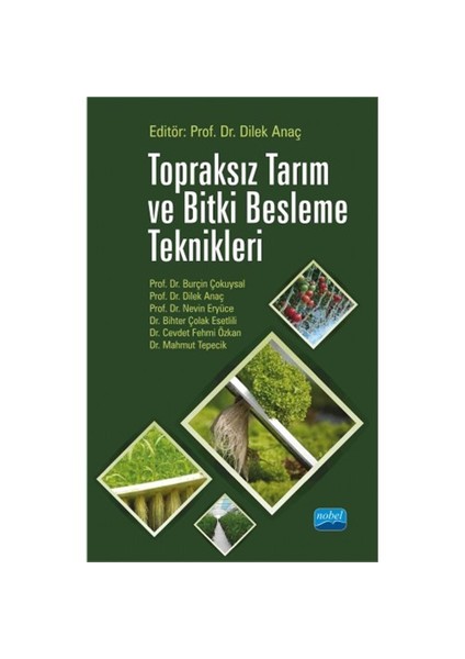 Topraksız Tarım Ve Bitki Besleme Teknikleri - Mahmut Tepecik