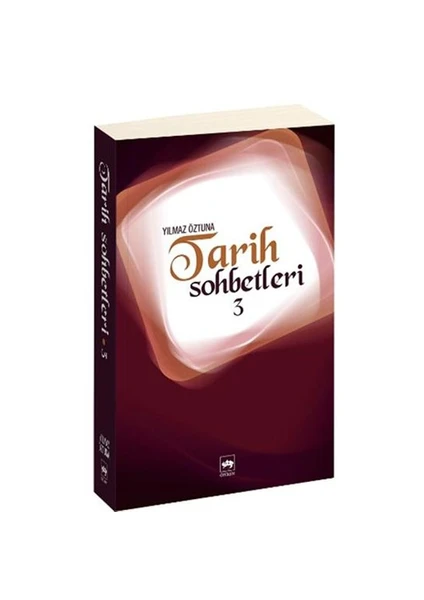 Tarih Sohbetleri - 3