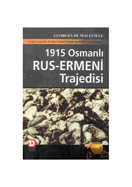 1915 Osmanlı Rus - Ermeni Trajedisi-Georges De Maleville