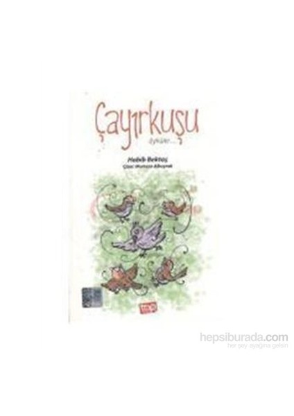 Çayırkuşu-Habib Bektaş