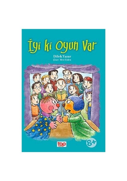 İyi Ki Oyun Var-Dilek Yazar