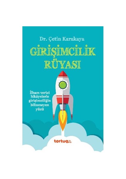 Girişimcilik Rüyası-Çetin Karakaya