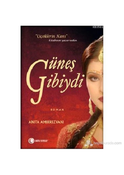 Güneş Gibiydi-Anita Amirrezvani