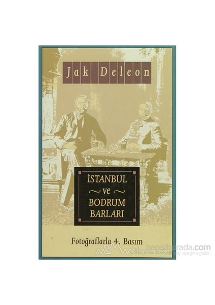 İstanbul Ve Bodrum Barları-Jak Deleon