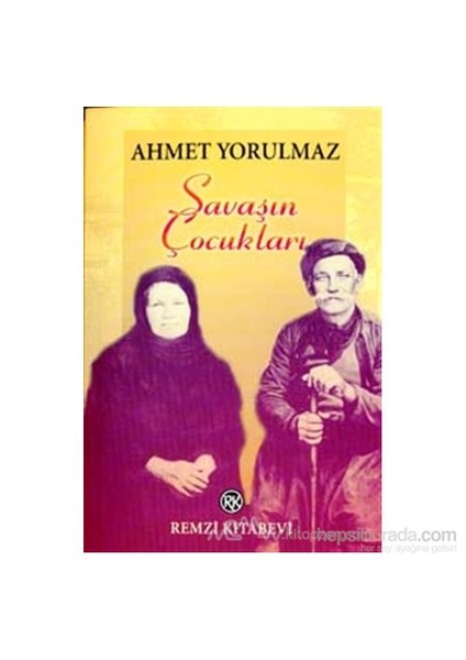 Savaşın Çocukları Girit''Ten Sonra Ayvalık-Ahmet Yorulmaz