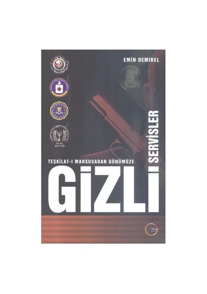 Gizli Servisler - Emin Demirel