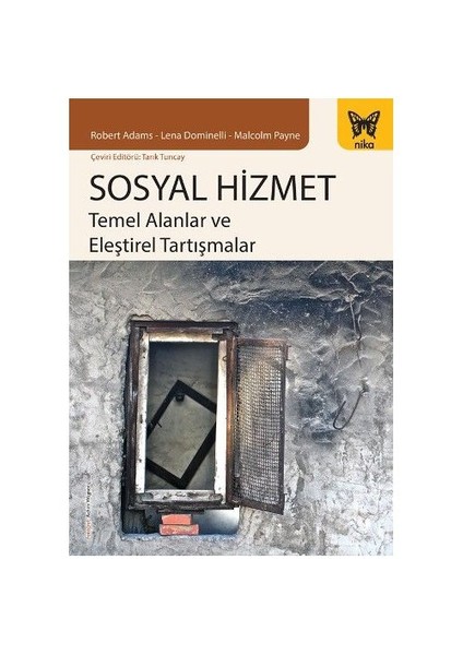 Sosyal Hizmet Temel Alanlar Ve Eleştirel Tartışmalar-Malcolm Payne