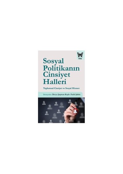 Sosyal Politikanın Cinsiyet Halleri (Toplumsal Cinsiyet Ve Sosyal Hizmet) - Fatih Şahin