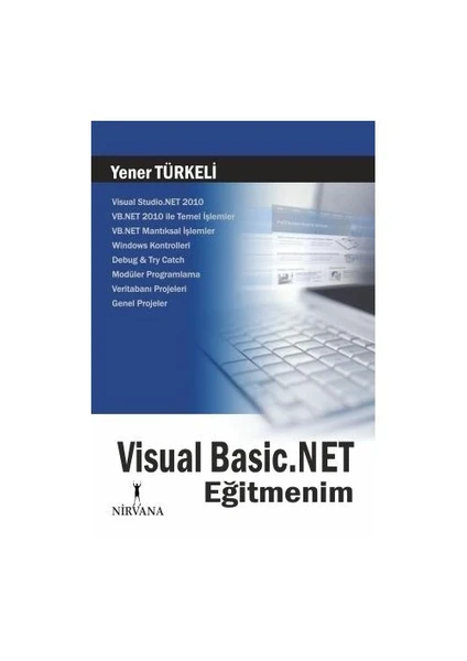 Visual Basic.NET Eğitmenim - Yener Türkeli