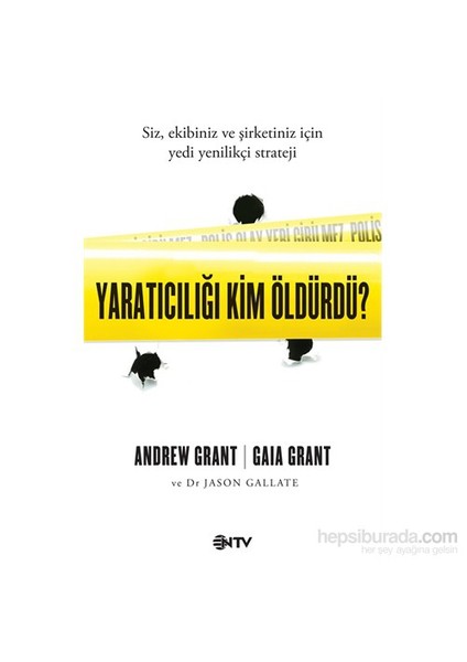 Yaratıcılığı Kim Öldürdü?-Jason Gallate