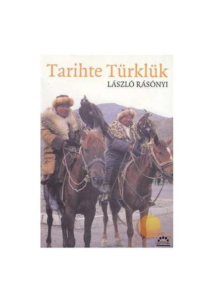 Tarihte Türklük-Laszlo Rasonyi