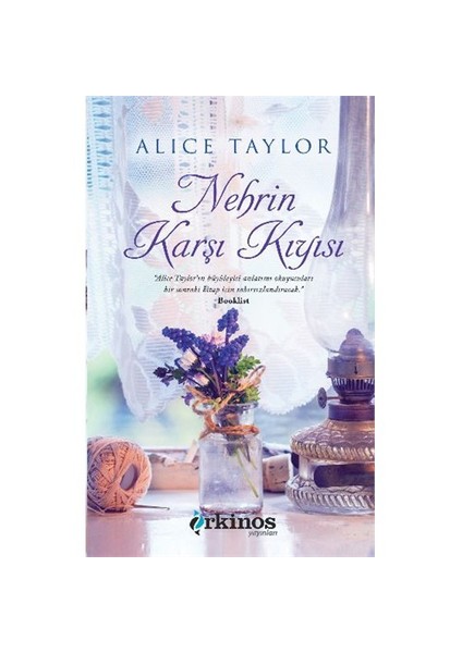 Nehrin Karşı Kıyısı-Alice Taylor