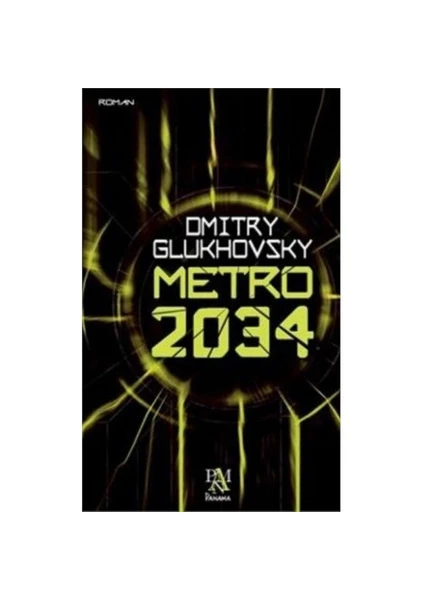 Metro 2034 - Dmitry Glukhovsky