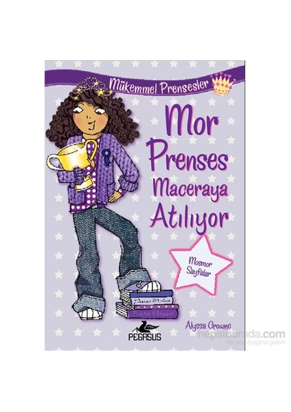 Mor Prenses Maceraya Atiliyor - Mükemmel Prensesler 2-Alyssa Crowne