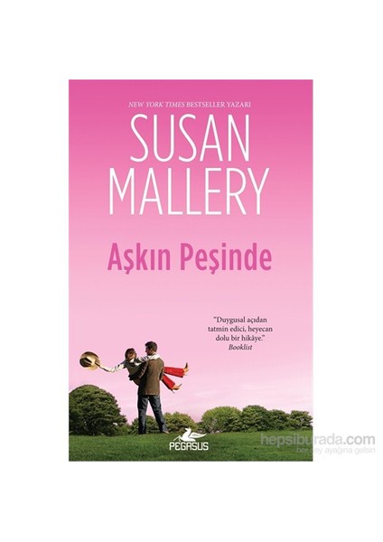 Aşkın Peşinde - Susan Mallery
