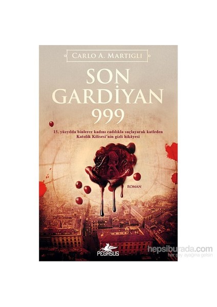 Son Gardiyan 999 - Carlo A. Martigli