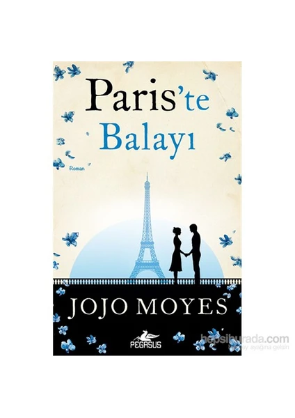 Paris'te Balayı - Jojo Moyes