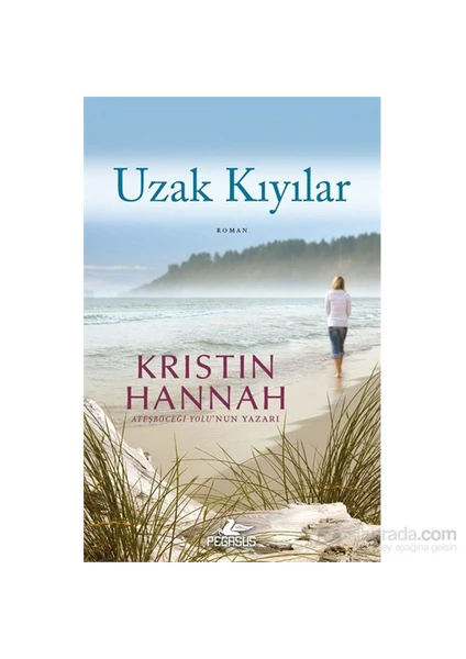 Uzak Kıyılar - Kristin Hannah