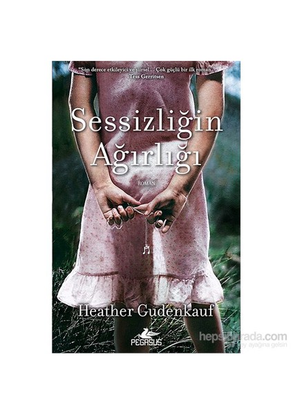 Sessizliğin Ağırlığı - Heather Gudenkauf