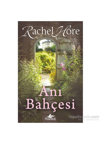 Anı Bahçesi - Rachel Hore