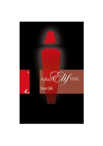 Aşkın Elif Hali - Murat Çelik