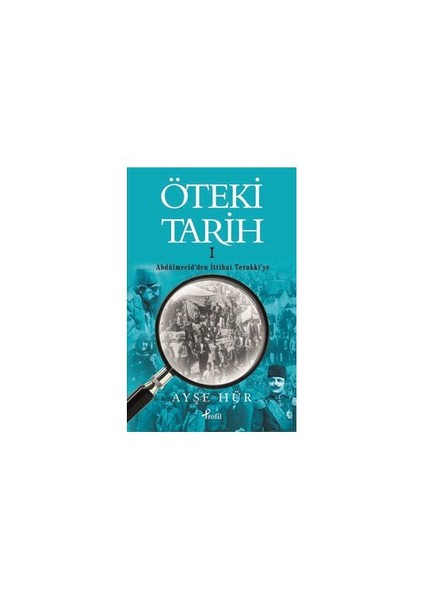 Öteki Tarih 1-Ayşe Hür