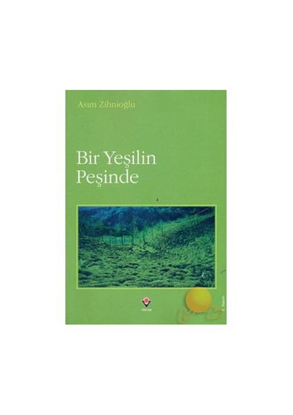 Bir Yeşilin Peşinde