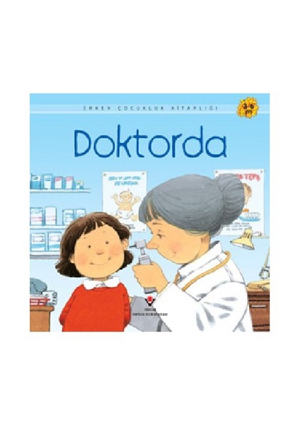 Erken Çocukluk Kitaplığı: Doktorda (3-6 Yaş) - Anne Civardi