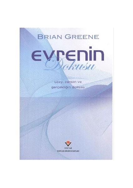 Evrenin Dokusu - Uzay, Zaman ve Gerçekliğin Dokusu