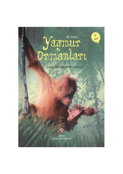 İlk Okuma- Yağmur Ormanları (7 Yaş) - Lucy Beckett Bowman