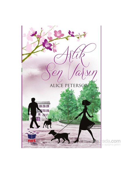 Artık Sen Varsın-Alice Peterson