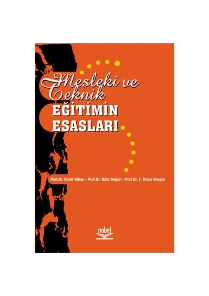 Mesleki Ve Teknik Eğitimin Esasları