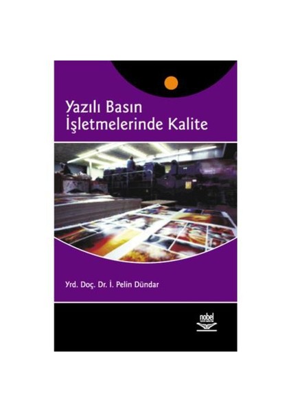 Yazılı Basın İşletmelerinde Kalite