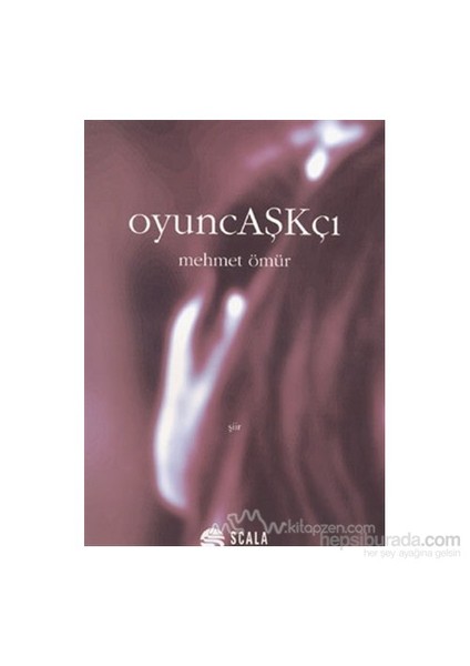 Oyuncaşkçı-Mehmet Ömür