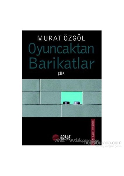 Oyuncaktan Barikatlar-Murat Özgöl