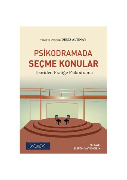 Psikodramada Seçme Konular - Deniz Altınay