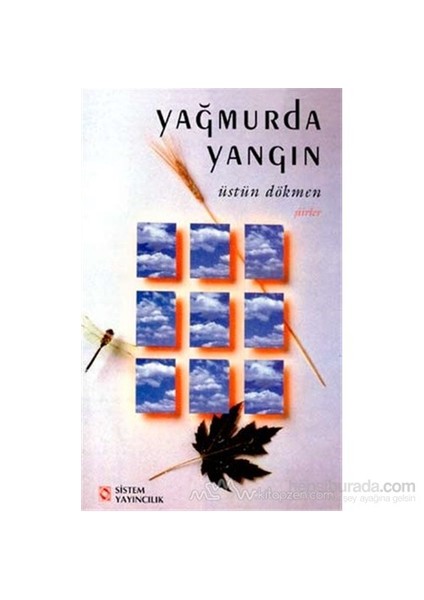 Yağmurda Yangın-Üstün Dökmen